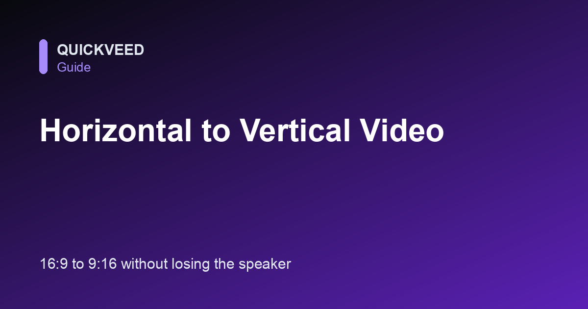 How to Convert Horizontal Video to Vertical