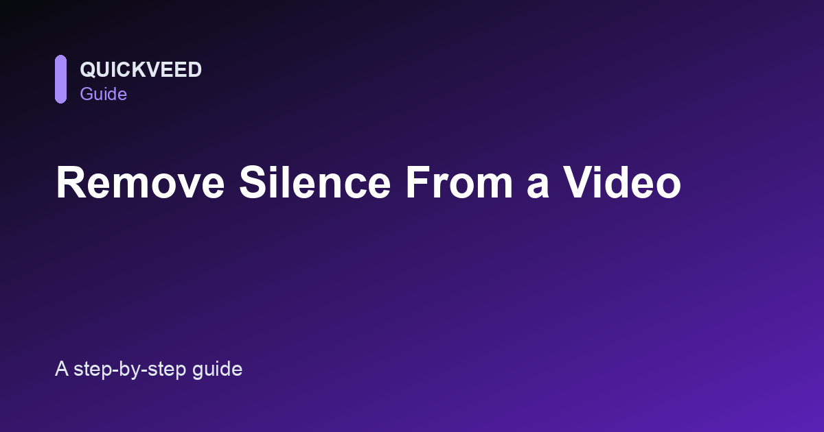 How to Remove Silence and Dead Air From a Video